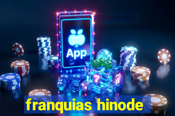 franquias hinode