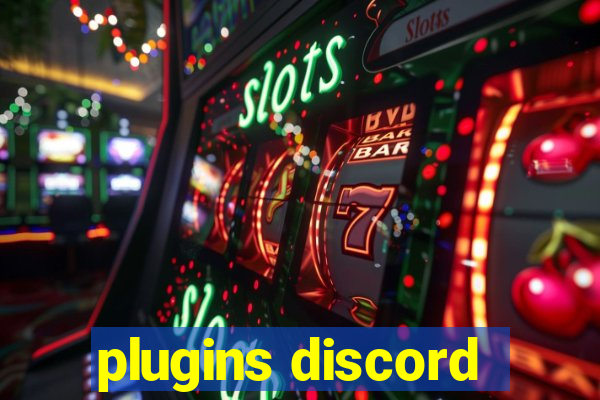 plugins discord