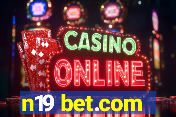 n19 bet.com