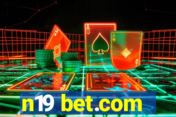 n19 bet.com