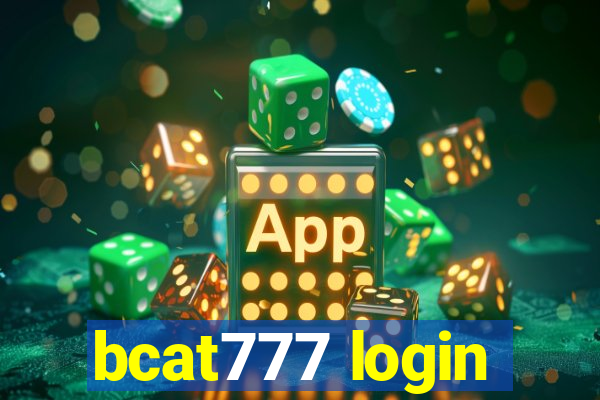 bcat777 login