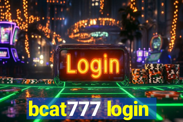 bcat777 login