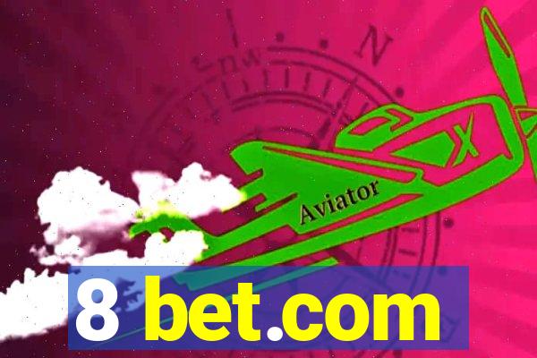 8 bet.com