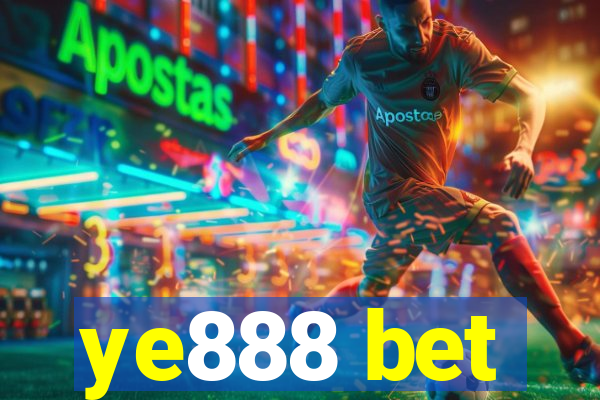 ye888 bet