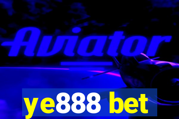 ye888 bet