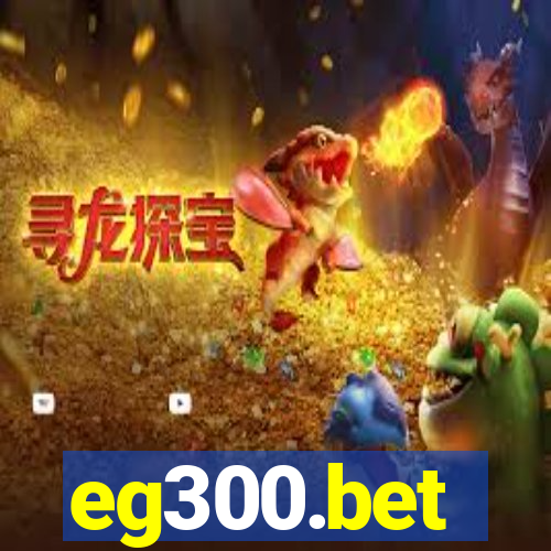 eg300.bet