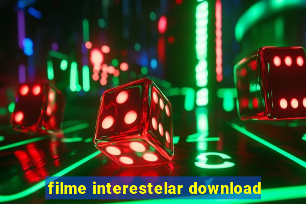 filme interestelar download