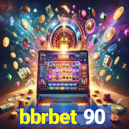 bbrbet 90