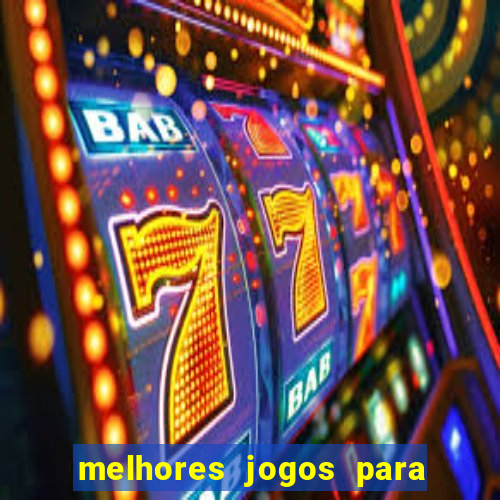 melhores jogos para o tablet