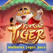 melhores jogos para o tablet