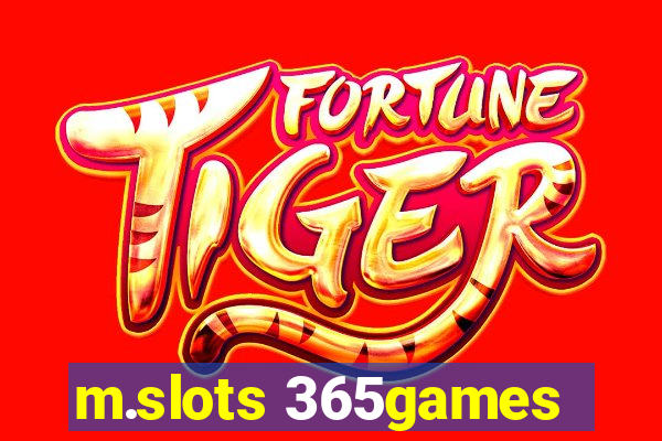 m.slots 365games