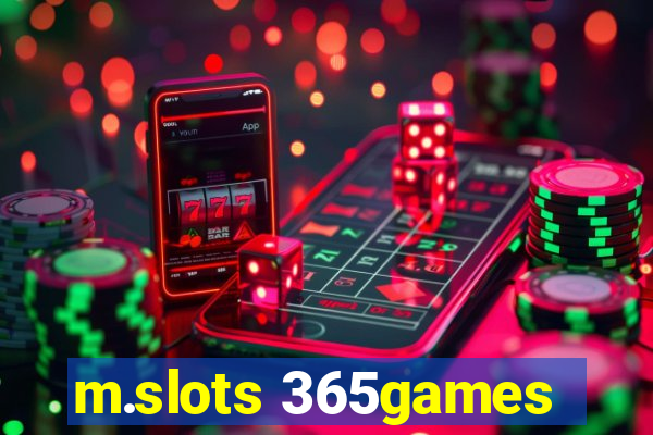 m.slots 365games