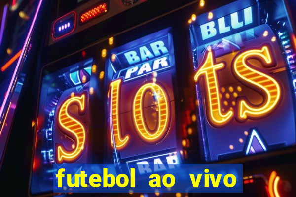 futebol ao vivo sem virus