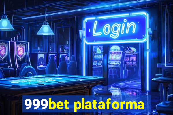 999bet plataforma