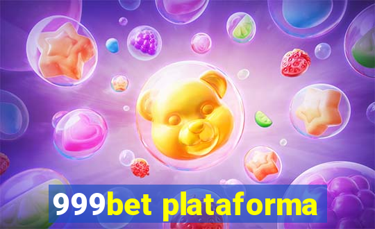 999bet plataforma