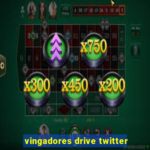 vingadores drive twitter