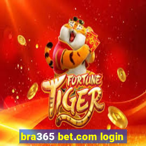 bra365 bet.com login