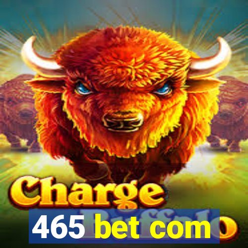 465 bet com