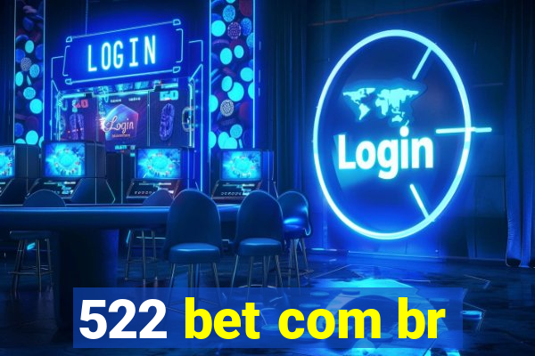 522 bet com br