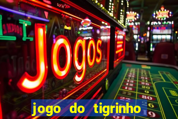 jogo do tigrinho ta pagando