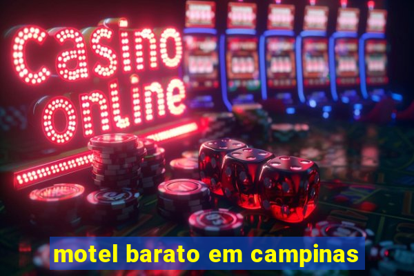 motel barato em campinas