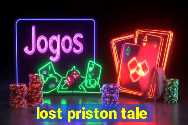 lost priston tale