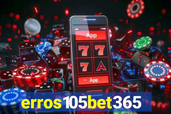 erros105bet365