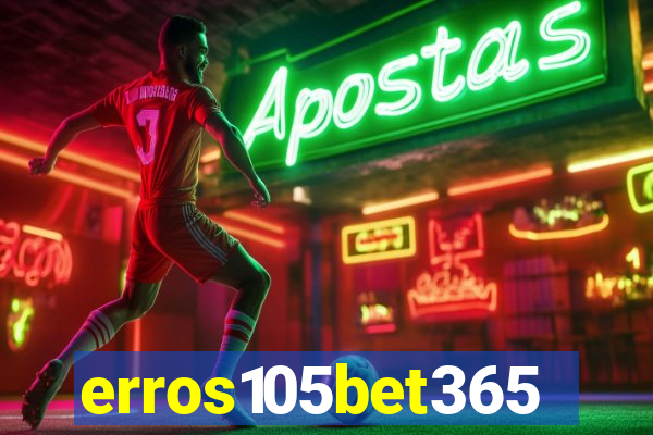 erros105bet365