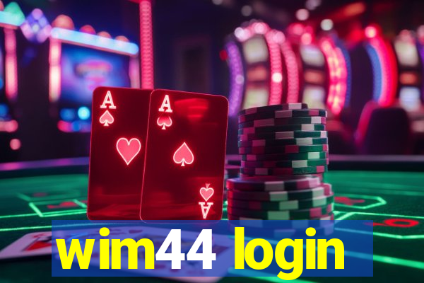 wim44 login