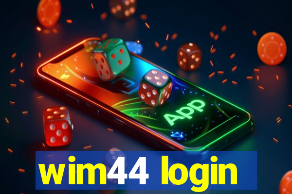 wim44 login