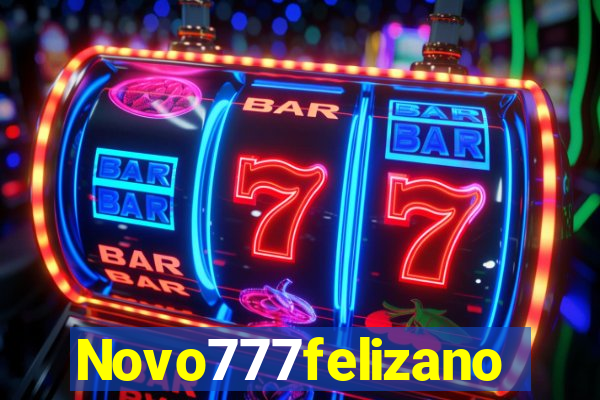 Novo777felizano