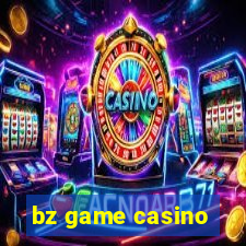 bz game casino