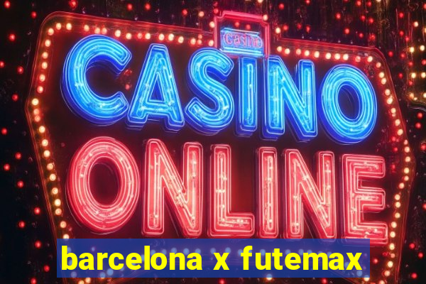 barcelona x futemax