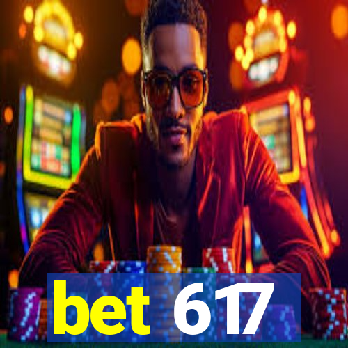 bet 617