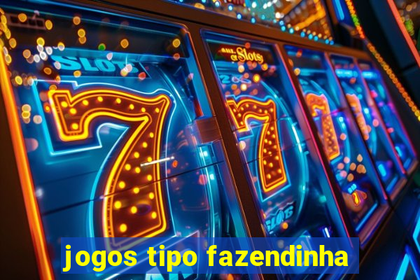 jogos tipo fazendinha