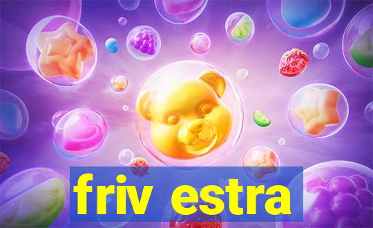 friv estra