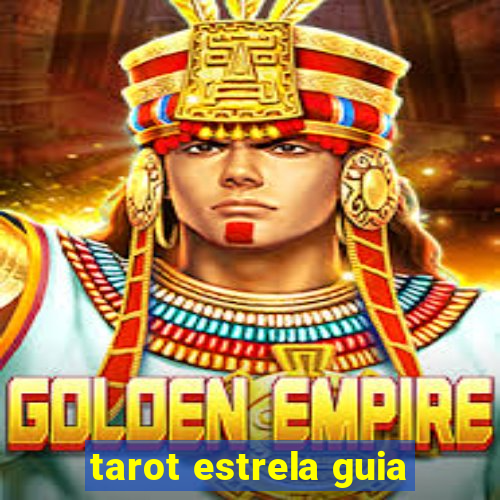 tarot estrela guia