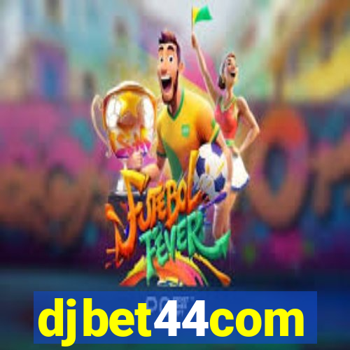 djbet44com