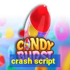 crash script