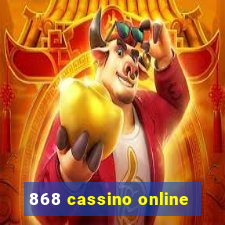 868 cassino online