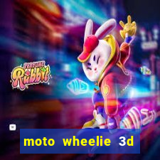 moto wheelie 3d dinheiro infinito 2024