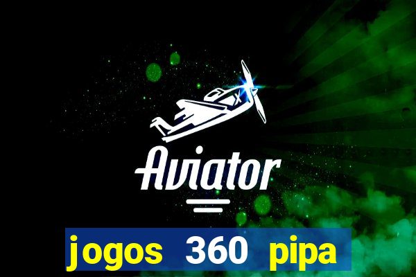 jogos 360 pipa combate 3d