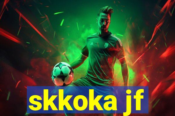 skkoka jf