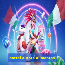 portal aurora alimentos