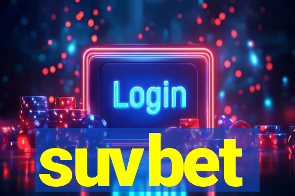 suvbet