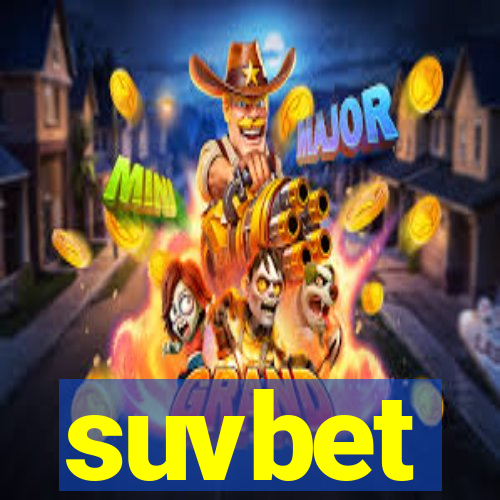 suvbet