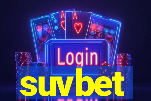 suvbet