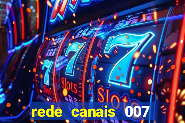 rede canais 007 cassino royale