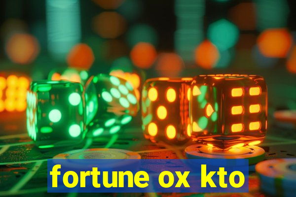 fortune ox kto