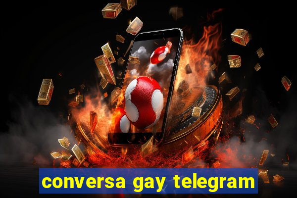 conversa gay telegram